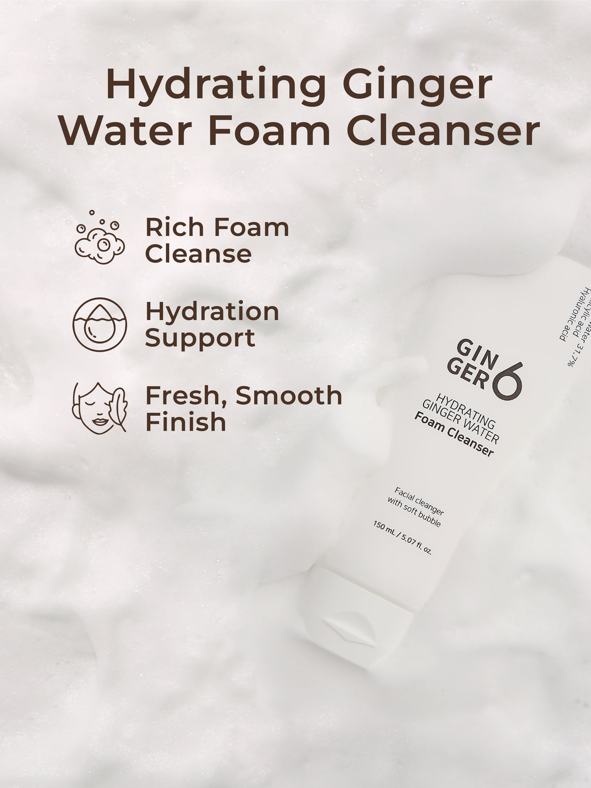 Ginger6 Hydrating Foam cleanser 150ml